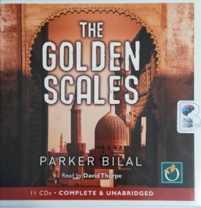 The Golden Scales - Makana Mystery Book 1 written by Jamal Mahjoub writing as Parker Bilal performed by David Thorpe on CD (Unabridged)